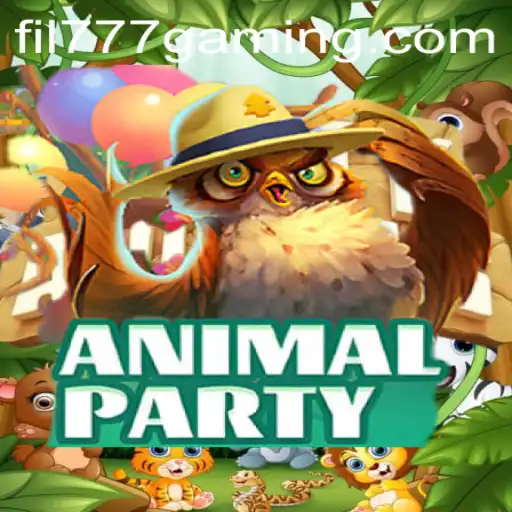 AnimalParty: An Entertaining Adventure with FIL777