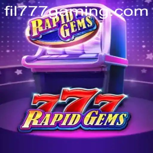 Exploring RapidGems777: A Thrilling Adventure in the World of FIL777